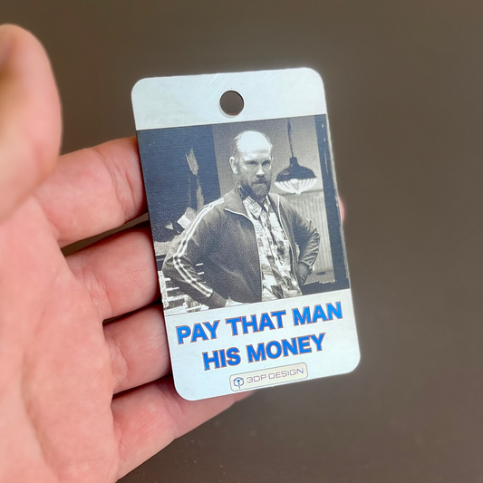 "Pay That Man His Money" Personalized Bag Tags